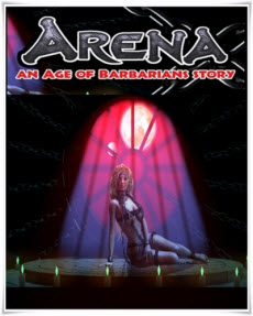 ARENA an Age of Barbarians story