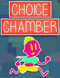 Choice Chamber