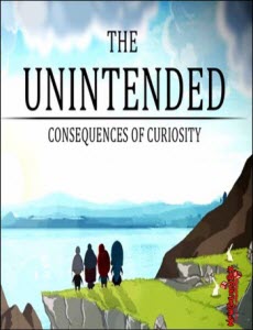 The Unintended Consequences of Curiosity