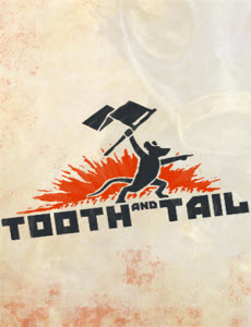 Tooth and Tail