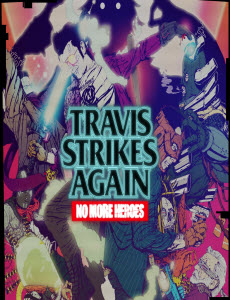 Travis Strikes Again: No More Heroes