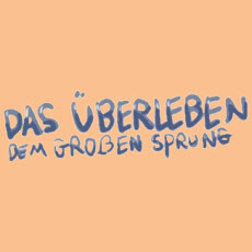 Das Überleben: Dem Großen Sprung